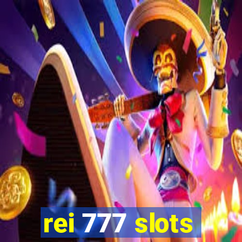 rei 777 slots